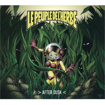 Cover for Le Peuple De L Herbe · After Dusk (CD) (2020)