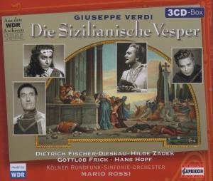 Verdi: Sizilianische Vesper (German) *s* - Zadek / Hopf / Fischer-Dieskau / Fri - Musik - Capriccio - 4006408671688 - 15. september 2008