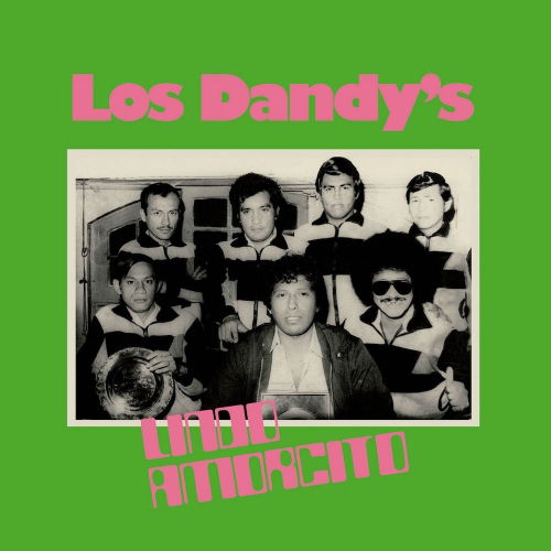 Cover for Los Dandys · Lindo Amorcito (CD) [Reissue edition] (2017)