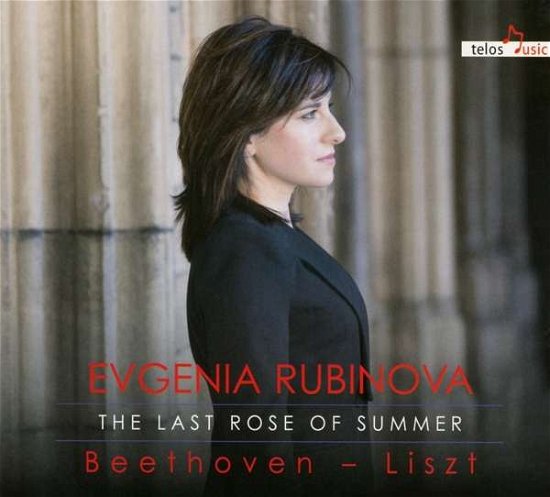 Last Rose of Summer - Beethoven / Rubinova - Muziek - TELOS - 4260175850688 - 18 januari 2019