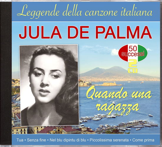 Quanda Una Ragazza-leggende Della Canzone Italia - Jula De Palma - Music -  - 4260702760688 - April 22, 2022