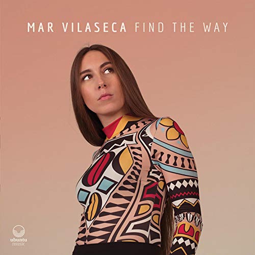 Cover for Mar Vilaseca · Find the Way (CD) [Japan Import edition] (2020)