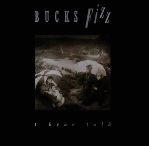 Cover for Bucks Fizz · I Hear Talk (CD) [Definitive edition] (2022)