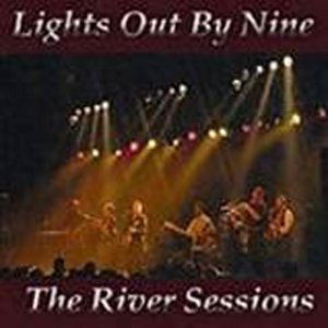 Cover for Lights out by Nine · River Sessions (CD) (2007)