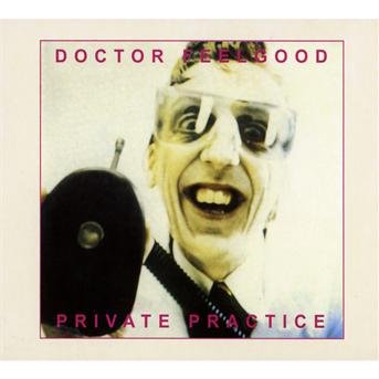 Private Practice - Dr Feelgood - Musik - GRAND - 5060211500688 - 20. marts 2012