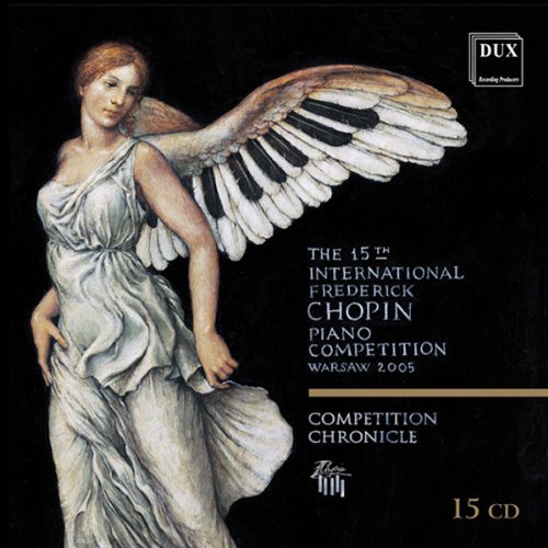 15th International Frederic Chopin Piano Competiti - Chopin / Blechacz / Tsujii / Yamamoto / Kortus - Musique - DUX - 5902547000688 - 31 octobre 2006