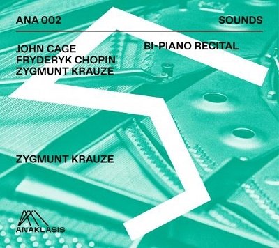 Cover for Zygmunt Krauze · Chopin / Cage / Krauze Piano Wks (CD) (2020)