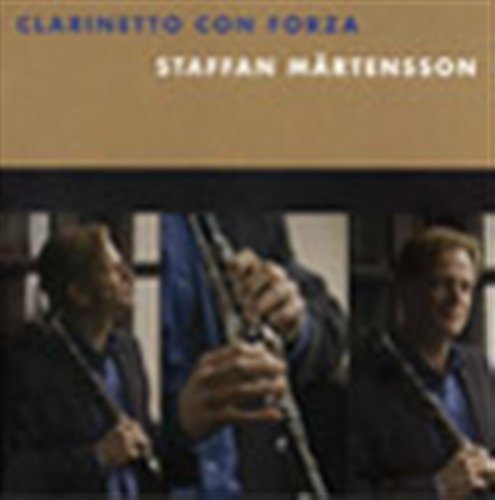Cover for Martensson,staffan / Forssell / Bartosch / Edstrom · Clarinetto Con Forza (CD) (2006)