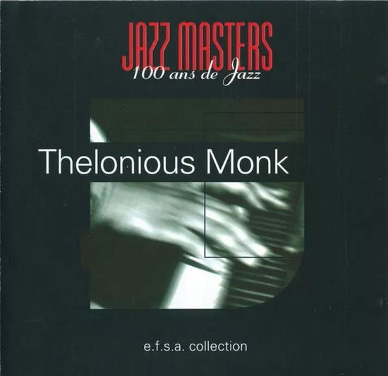 Cover for Thelonious Monk · Jazz Masters - 100 Ans De Jazz (CD) (1996)