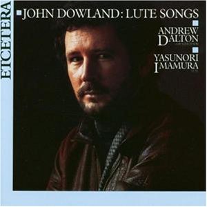 Lute Songs & Solo Pieces - J. Dowland - Musik - ETCETERA - 8711801000688 - 7. februar 1989
