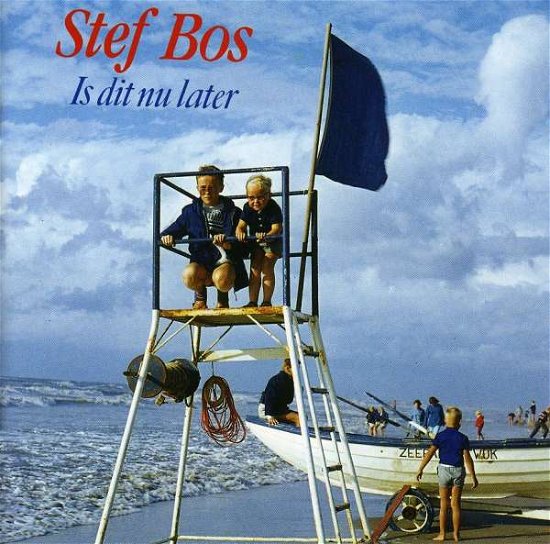 Cover for Stef Bos · Stef Bos - Is Dit Nu Later (CD) (2014)