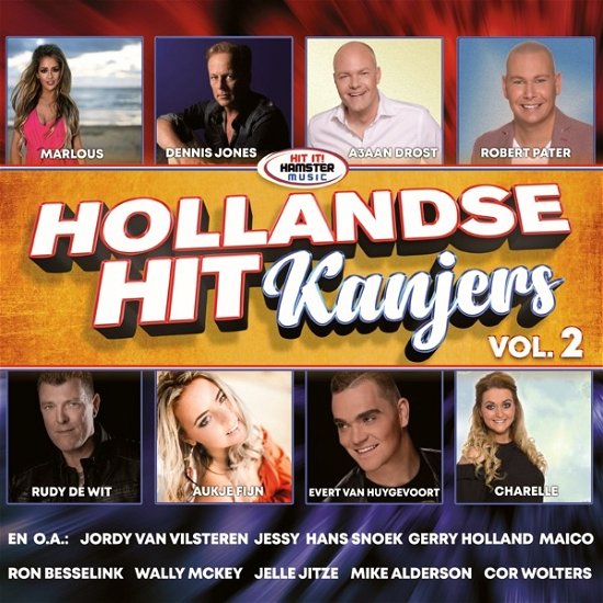 Hollandse Hit Kanjers 2 - V/A - Muziek - HITIT - 8718456100688 - 5 juli 2019