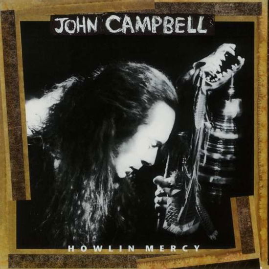 Cover for John Campbell · Howlin Mercy (VINYL) (2016)