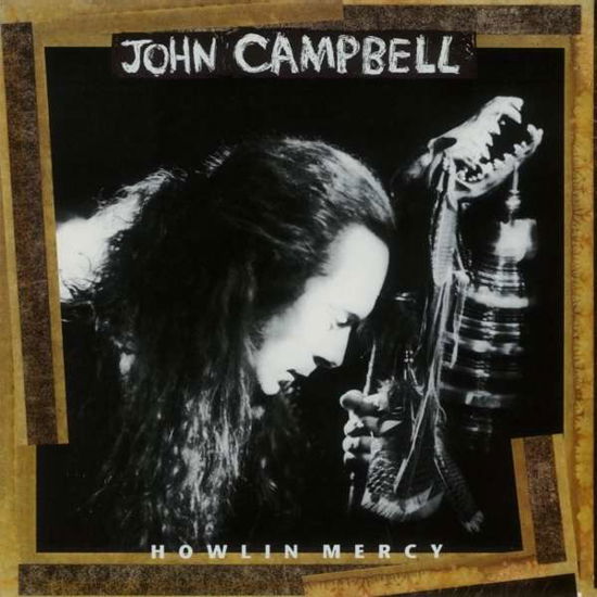 Howlin Mercy - John Campbell - Musik - MUSIC ON VINYL - 8719262001688 - 21. juli 2016