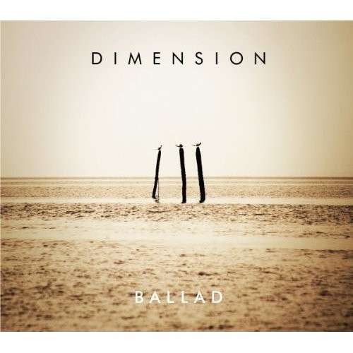 Cover for Dimension · Ballad (CD) (2012)