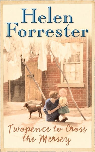 Twopence to Cross the Mersey - Helen Forrester - Bøger - HarperCollins Publishers - 9780006361688 - 22. februar 1993