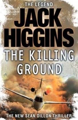 Cover for Jack Higgins · The Killing Ground - Sean Dillon Series (Pocketbok) (2008)