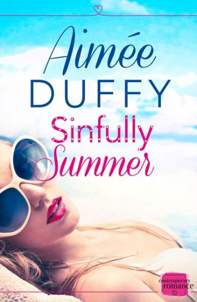 Cover for Aimee Duffy · Sinfully Summer: A Hot, Page-Turning Romance for Fans of 365 Days! - Indecent Proposal (Paperback Book) (2017)