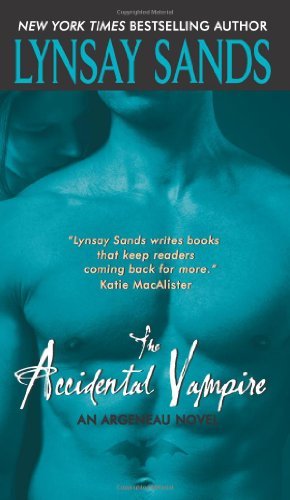 Cover for Lynsay Sands · The Accidental Vampire: An Argeneau Novel - Argeneau Vampire (Taschenbuch) (2007)