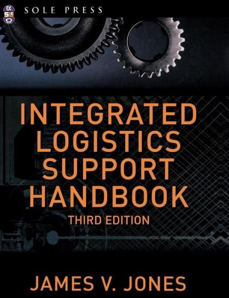 Cover for James Jones · Integrated Logistics Support Handbook (Hardcover Book) (2006)