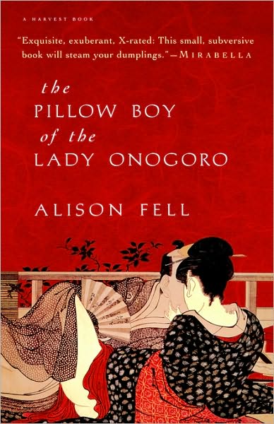 Cover for Alison Fell · The Pillow Boy of the Lady Onogoro (Pocketbok) (1997)