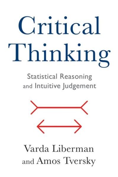 Cover for Varda Liberman · Critical Thinking: Statistical Reasoning and Intuitive Judgment (Innbunden bok) (2024)