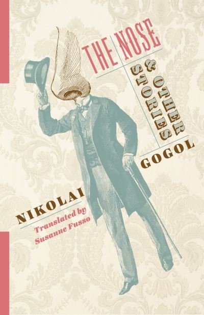 Cover for Nikolai Gogol · The Nose and Other Stories (Hardcover bog) (2020)