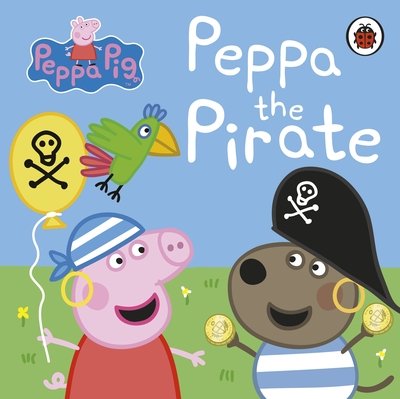Cover for Peppa Pig · Peppa Pig: Peppa the Pirate - Peppa Pig (Tavlebog) (2019)