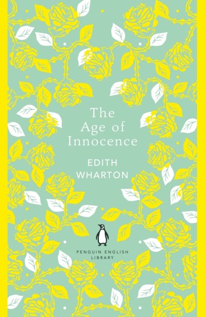 Cover for Edith Wharton · The Age of Innocence - The Penguin English Library (Pocketbok) (2024)
