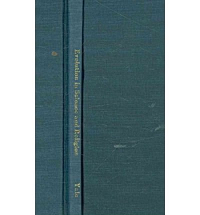 Cover for Robert Andrews Millikan · Evolution in Science and Religion - The Terry Lectures (Hardcover Book) [First edition] (1927)