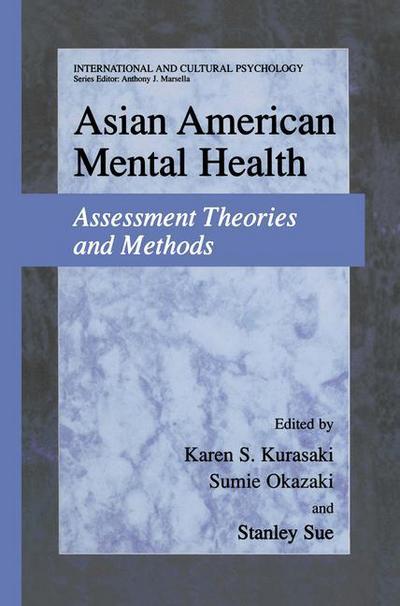 Cover for Karen S Kurasaki · Asian American Mental Health: Assessment Theories and Methods - International and Cultural Psychology (Hardcover Book) [2002 edition] (2002)