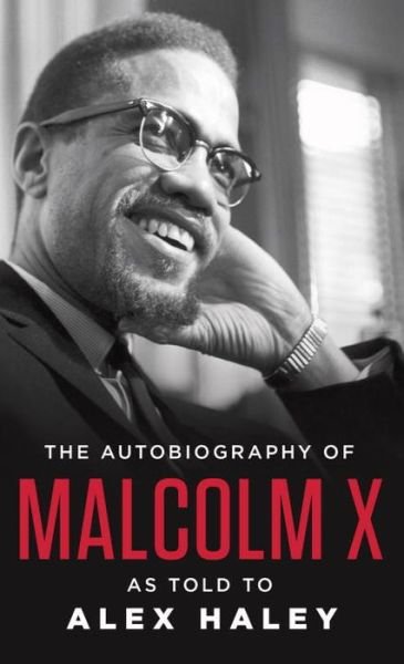 Cover for Malcolm X · The Autobiography of Malcolm X (Paperback Bog) [Reissue edition] (1987)
