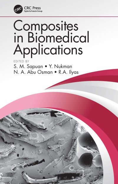 Cover for Sapuan, S. M. (Universiti Putra, Malaysia) · Composites in Biomedical Applications (Hardcover bog) (2020)