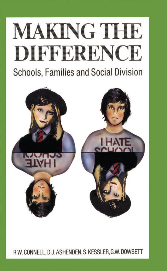 Cover for RW Connell · Making the Difference: Schools, families and social division (Hardcover Book) (2021)