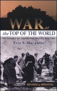 Cover for Eric Margolis · War at the Top of the World (Paperback Book) (2002)