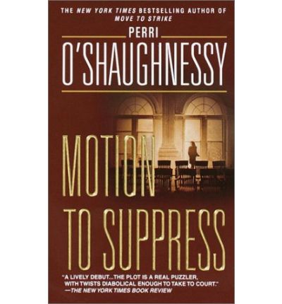 Cover for Perri O'shaughnessy · Motion to Suppress (Paperback Book) [Reprint edition] (1996)