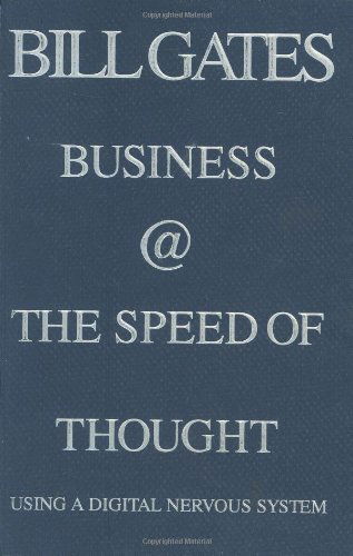 Cover for Bill Gates · Business at the Speed of Thought: Using a Digital Nervous System (Hardcover bog) [First edition] (2001)