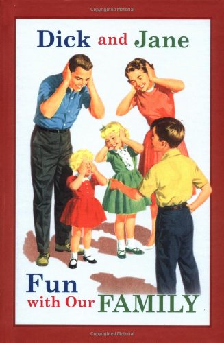 Cover for Grosset &amp; Dunlap · Dick and Jane Fun with Our Family - Dick and Jane (Hardcover Book) (2004)