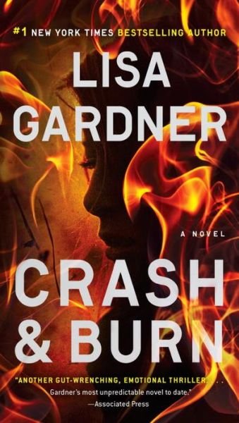 Cover for Lisa Gardner · Crash &amp; burn (Bog) (2015)