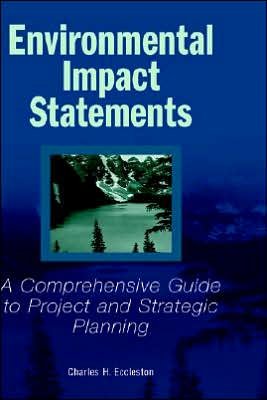 Cover for Charles H. Eccleston · Environmental Impact Statements: A Comprehensive Guide to Project and Strategic Planning (Hardcover Book) (2000)