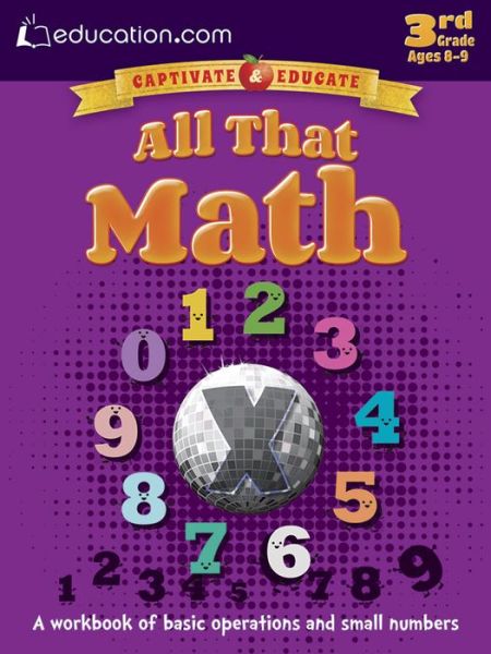 Cover for Education.com · All That Math: A workbook of basic operations and small numbers (Paperback Book) (2015)