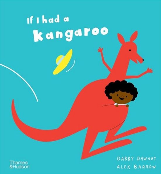 Cover for Gabby Dawnay · If I had a kangaroo - If I had a… (Inbunden Bok) (2022)