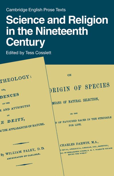 Science and Religion in the 19th Century - Cambridge English Prose Texts - Cosslett - Books - Cambridge University Press - 9780521286688 - January 19, 1984