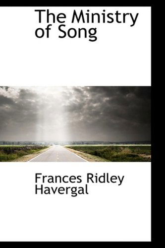 Cover for Frances Ridley Havergal · The Ministry of Song (Paperback Book) (2008)