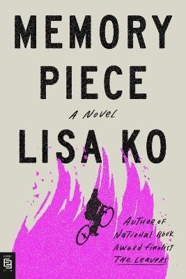 Cover for Lisa Ko · Memory Piece (Book) (2024)