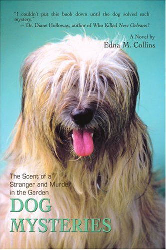 Cover for Edna Collins · Dog Mysteries: the Scent of a Stranger and Murder in the Garden (Paperback Book) (2006)