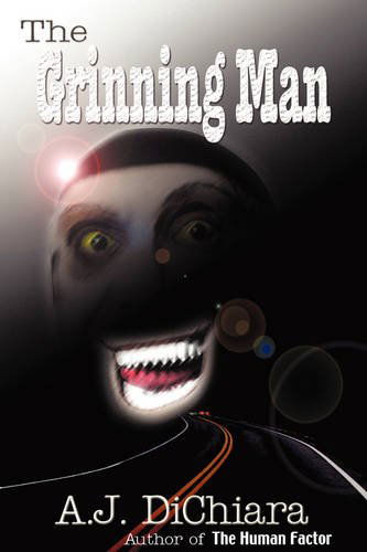 Cover for A.j. Dichiara · The Grinning Man: a Novel (Paperback Book) (2009)