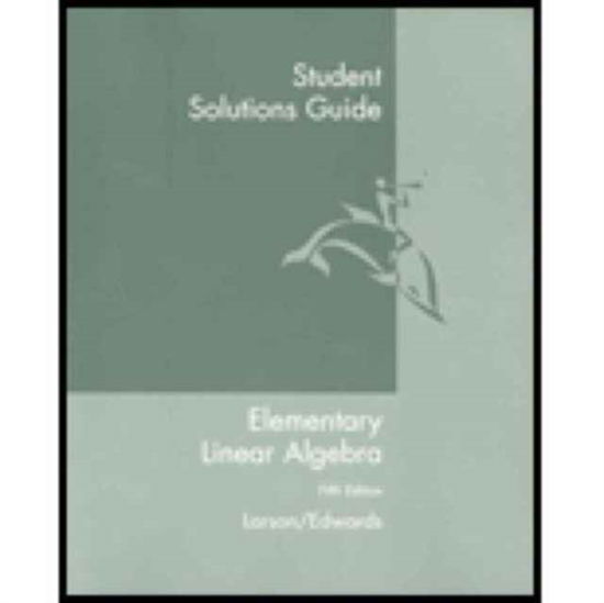 Cover for Larson · Student Solutions Guide for Larson S Elementary Linear Algebra, 5th (Paperback Book) [5th edition] (2003)