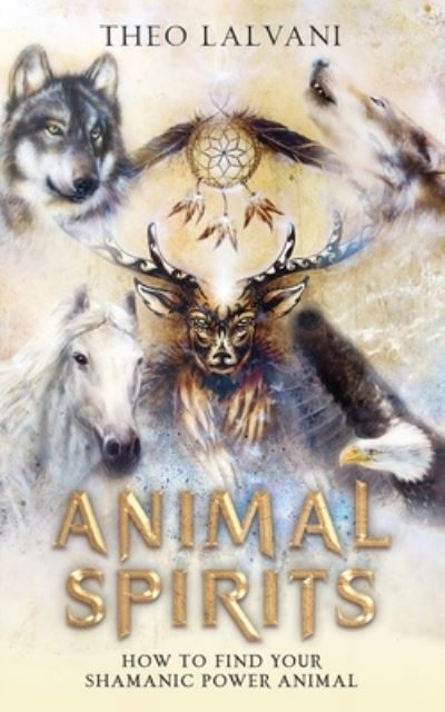 Cover for Theo Lalvani · Animal Spirits (Book) (2022)