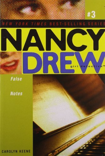 Cover for Carolyn Keene · False Notes (Nancy Drew: All New Girl Detective #3) (Pocketbok) (2004)
